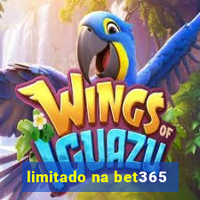 limitado na bet365